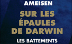Sur les épaules de Darwin, les battements du temps. Jean Claude AMEISEN Sur les épaules de Darwin, les battements du temps. Jean Claude AMEISEN